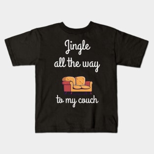 Jingle All The Way To My Couch  festive time Classic Christmas T-Shirt Active T-Shirt Kids T-Shirt